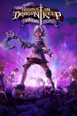 Tiny Tina's Assault on Dragon Keep: A Wonderlands One-Shot Adventure