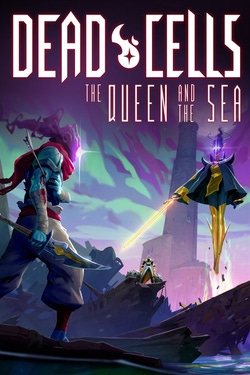 Dead Cells: The Queen and the Sea
