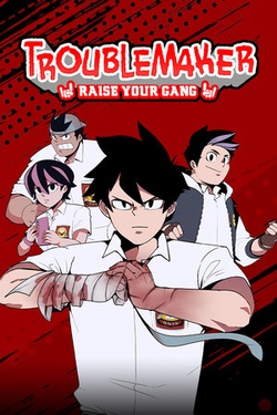 Troublemaker: Raise Your Gang