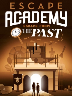Escape Academy: Escape from the Past