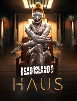 Dead Island 2: Haus