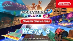 Mario Kart 8 Deluxe - Booster Course Pass: Wave 6