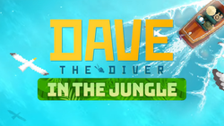 Dave the Diver: In the Jungle