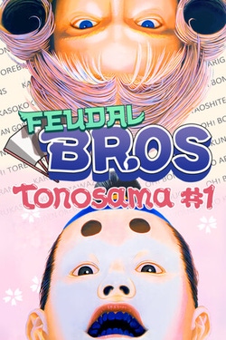 Feudal Bros: Tonosama #1