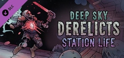 Deep Sky Derelicts: Station Life