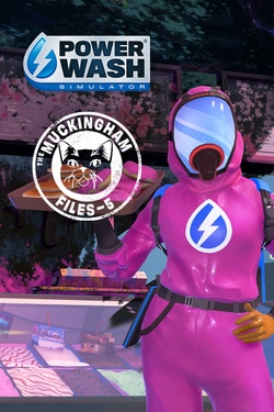 PowerWash Simulator - Muckingham Files - Part 5
