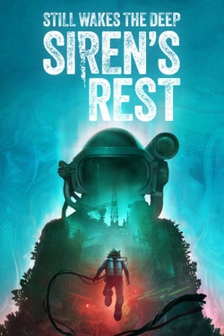 Still Wakes The Deep: Siren’s Rest