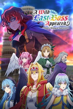 A Wild Last Boss Appeared! Black-Winged Survivor