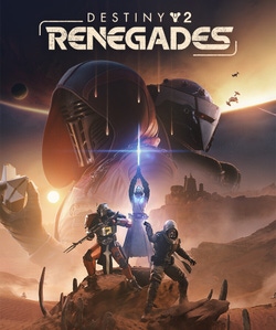 Destiny 2: Renegades