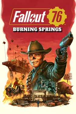 Fallout 76 - Burning Springs
