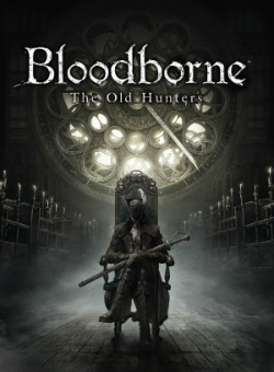 Bloodborne: The Old Hunters