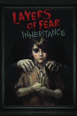 Layers of Fear: Inheritance