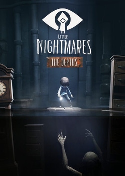 Little Nightmares: The Depths