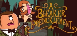 Adventures of Bertram Fiddle: Episode 2 - A Bleaker Predicklement
