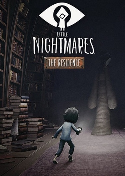 Little Nightmares: The Residence