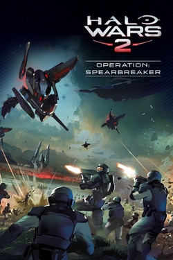 Halo Wars 2 - Operation: Spearbreaker