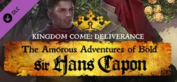 Kingdom Come: Deliverance - The Amorous Adventures of Bold Sir Hans Capon