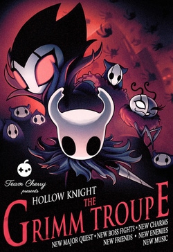 Hollow Knight - The Grimm Troupe