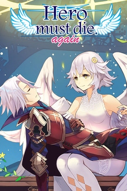 Hero Must Die. Again