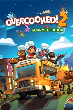 Overcooked 2: Gourmet Edition