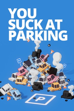 You Suck at Parking