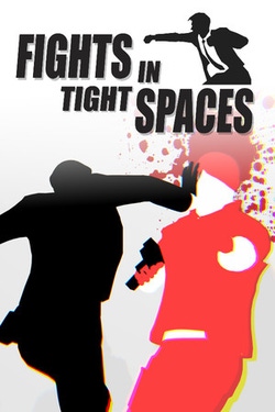 Fights In Tight Spaces