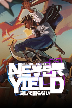 Aerial_Knight's Never Yield