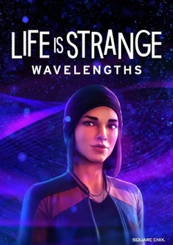 Life Is Strange: Wavelengths