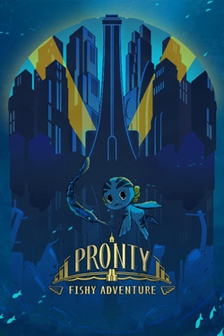 Pronty: Fishy Adventure
