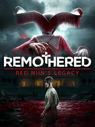 Remothered: Red Nun's Legacy