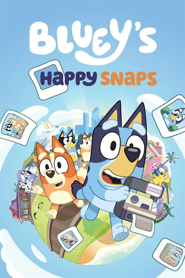 Bluey's Happy Snaps!
